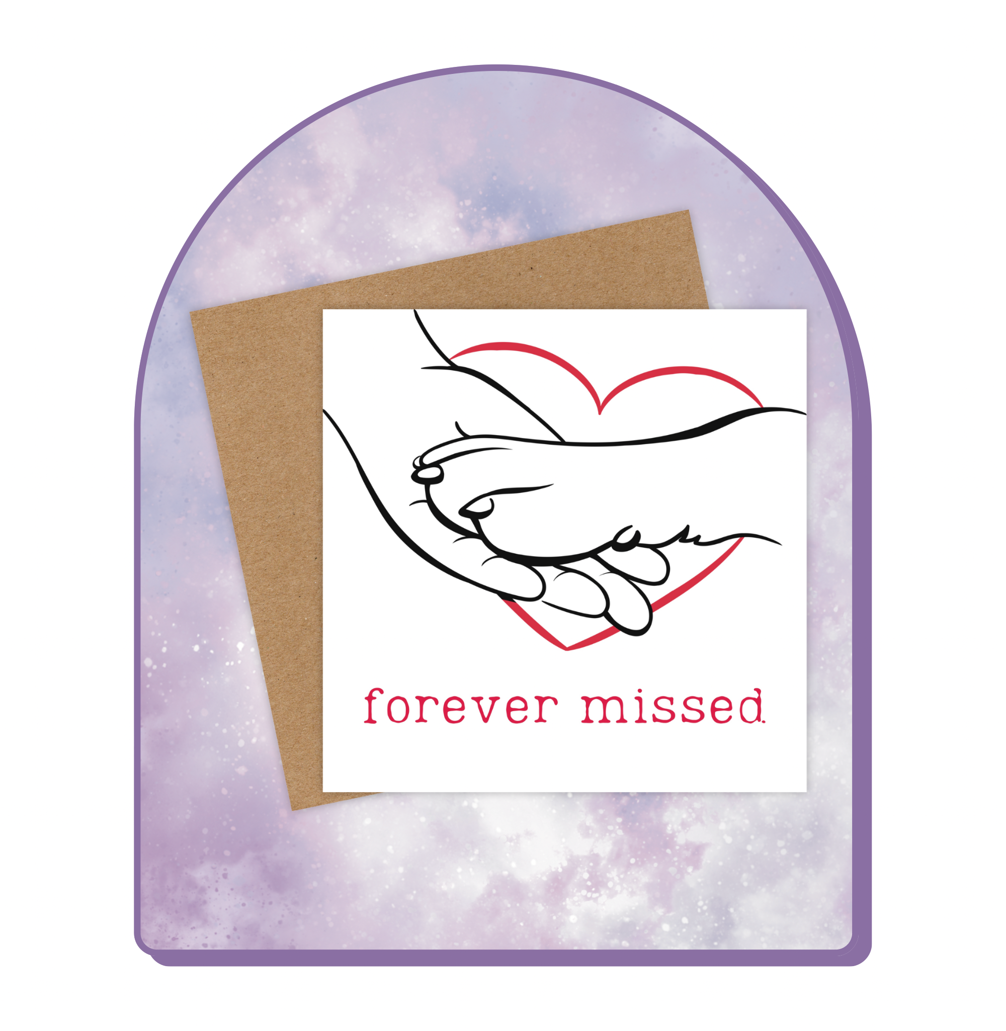 Sympathy card for a pet dog, featuring a dog paw placed on a human hand. A red heart outline surrounds the hand and paw. Below, the red text reads, “Forever missed.”