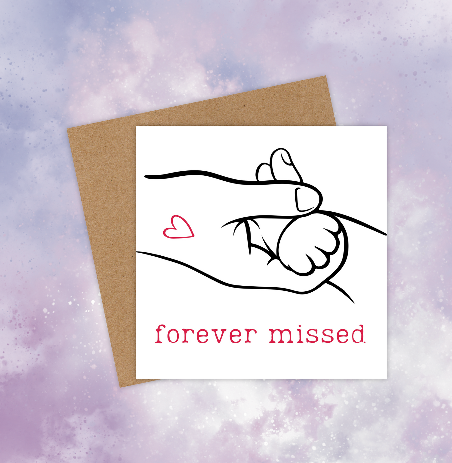 Sympathy card for a pet cat, featuring a human hand grasping a cat paw. Below, the red text reads, “Forever missed.”